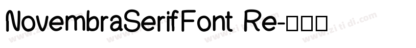 NovembraSerifFont Re字体转换